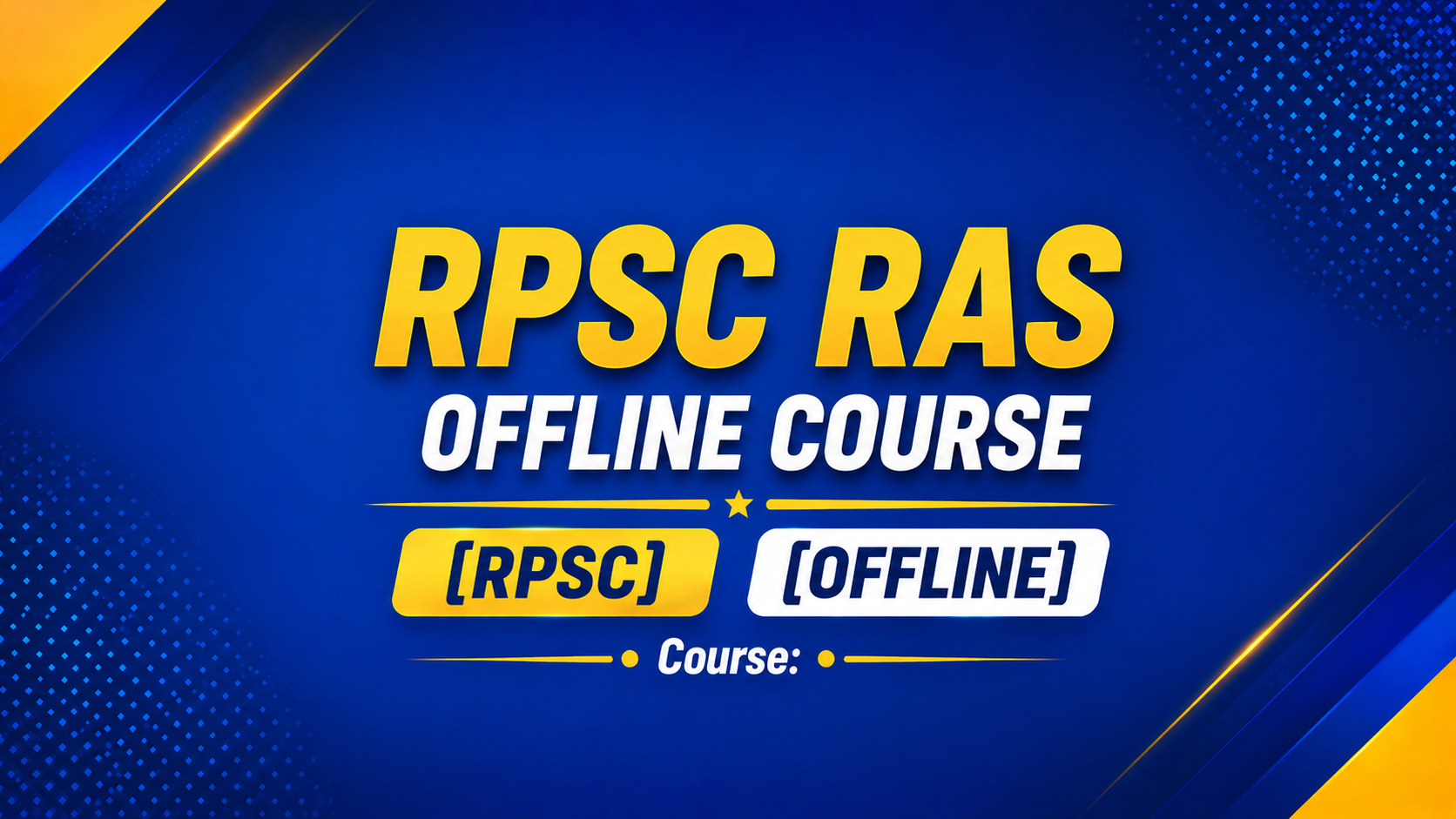 RPSC RAS OFFLINE COURSE